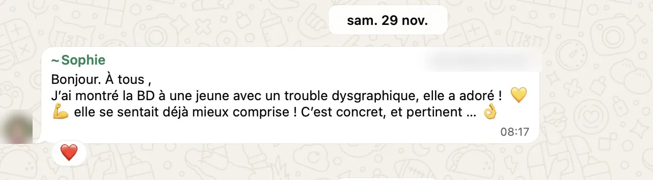Sophie a montré la BD à une jeune dysgraphique : elle se sentait déjà mieux comprise